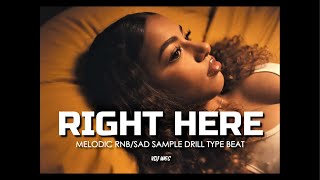 Central Cee x JBEE | Melodic Rnb Sample Drill Type Beat - "RIGHT HERE" | ArrDee x Tion Wayne | Prinz
