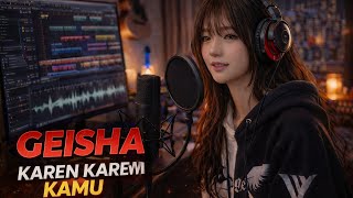 Because of You – Geisha | AI Cover Makes You Emotional