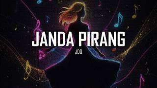 JANDA PIRANG — JDQ | Full Lirik Lagu Rock Melayu Viral dan FYP