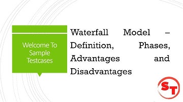 What is Waterfall Model? - Definition, Phases, Advantages, and Disadvantages | Software Engineering