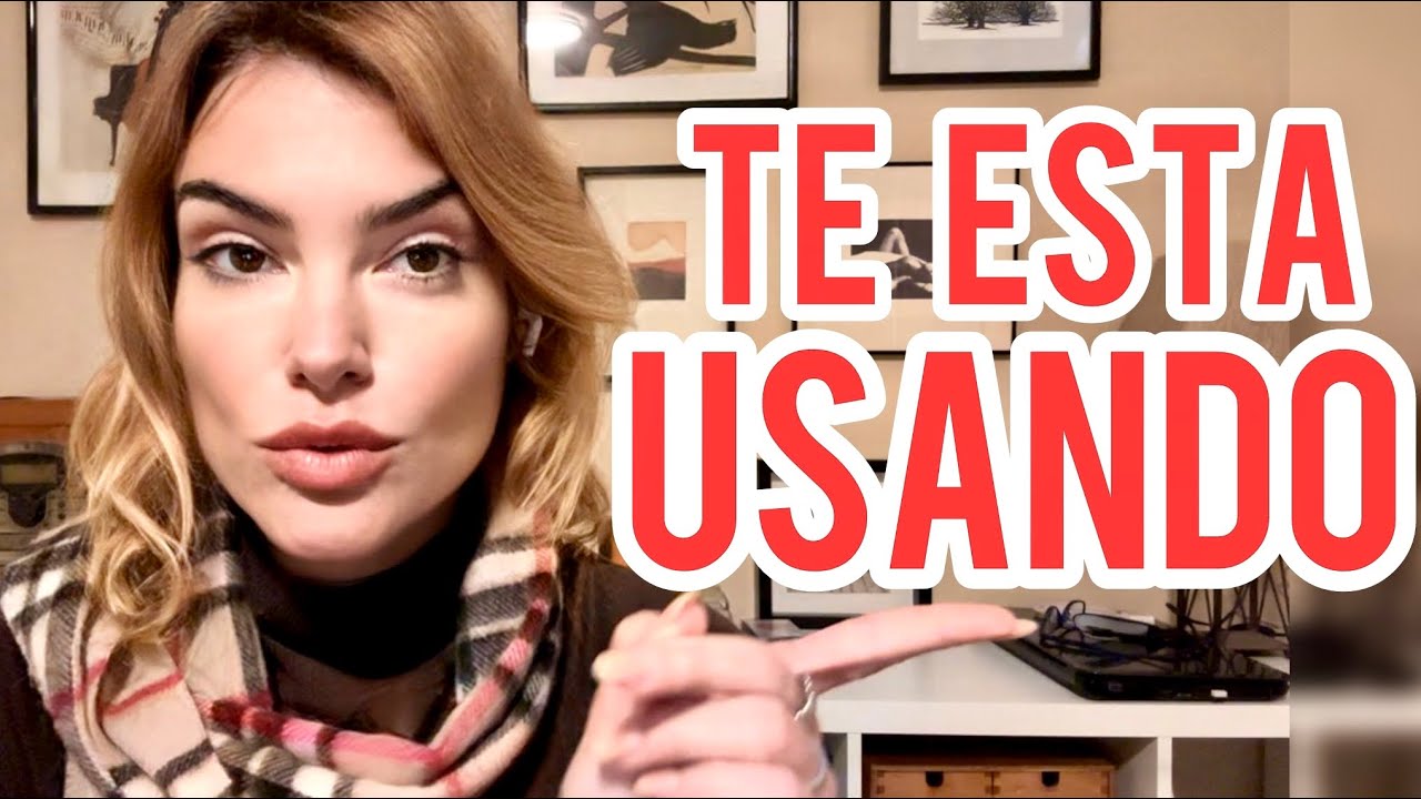 ESTO DICE QUIEN SOLO TE USA