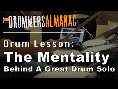 Perform A Mind-Blowing Drum Solo - The Mentality (Part 1 of 3)