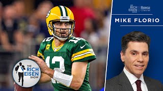 Mike Florio’s Advice for the Jets in Their Aaron Rodgers Trade Talks with Packers | Rich Eisen Show