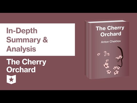 วีดีโอ: ชื่อละครเรื่อง The Cherry Orchard มีความหมายว่าอย่างไร