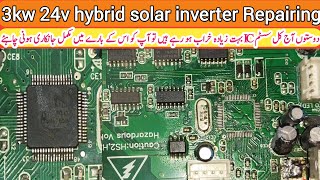 3kw 24v hybrid solar inverter repairing | solar inverter battery charge nahin kar raha | max power