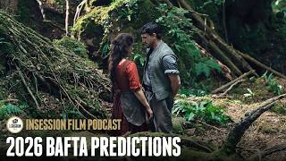 Chasing the Gold: Final 2026 BAFTA Predictions