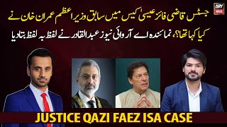 What did former PM Imran Khan say in Justice Qazi Faez Isa case?