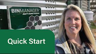 AGI BinManager Helpful Tips | AGI SureTrack Farm™ Quick Start Guide