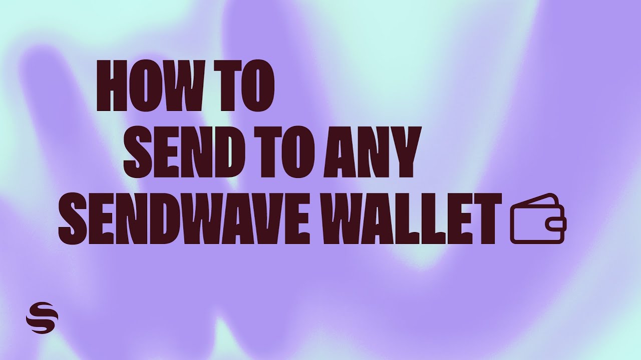 How to send money with your Sendwave Wallet