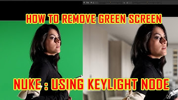 how to remove green screen using keylight node | keylight in nuke basic | keylight node in nuke |