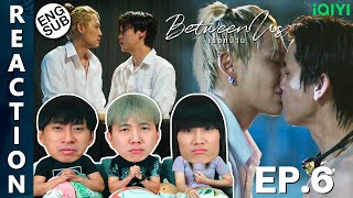 (ENG SUB) [REACTION] Between Us เชือกป่าน | EP.6 | IPOND TV