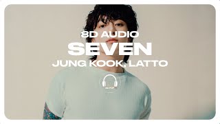 Jung Kook (정국) - Seven (feat. Latto) [8D AUDIO] 🎧USE HEADPHONES🎧 Resimi