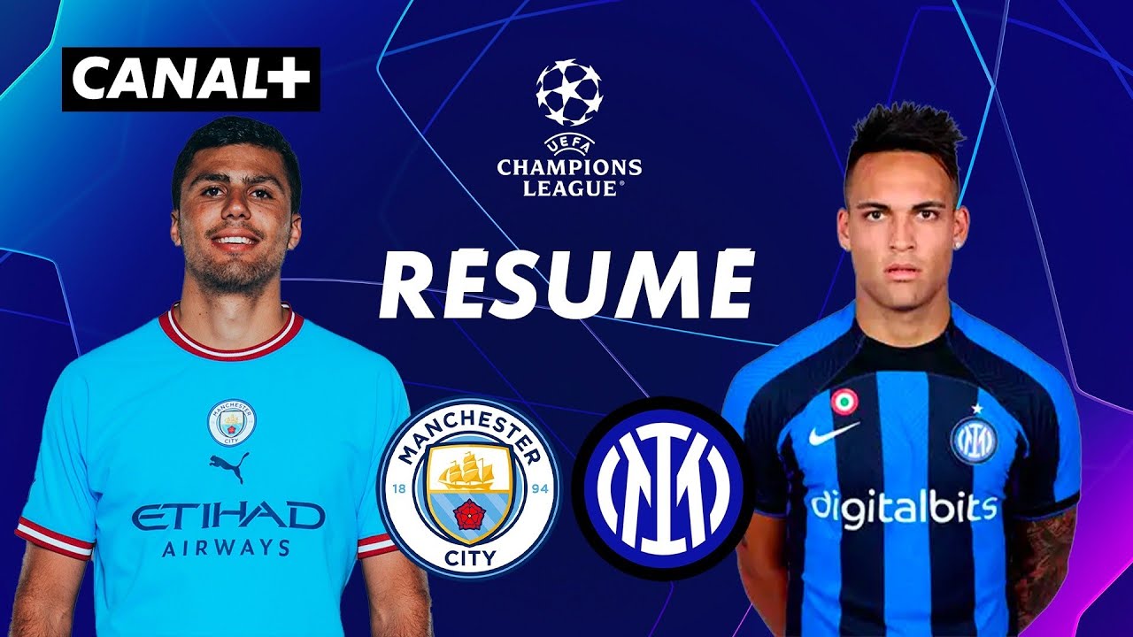 Le rsum de Manchester City  Inter Milan   Ligue des Champions Finale