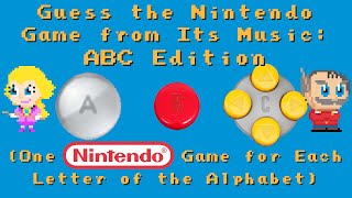 Guess the Nintendo Game from Its Music: ABC Edition (Ep 1)