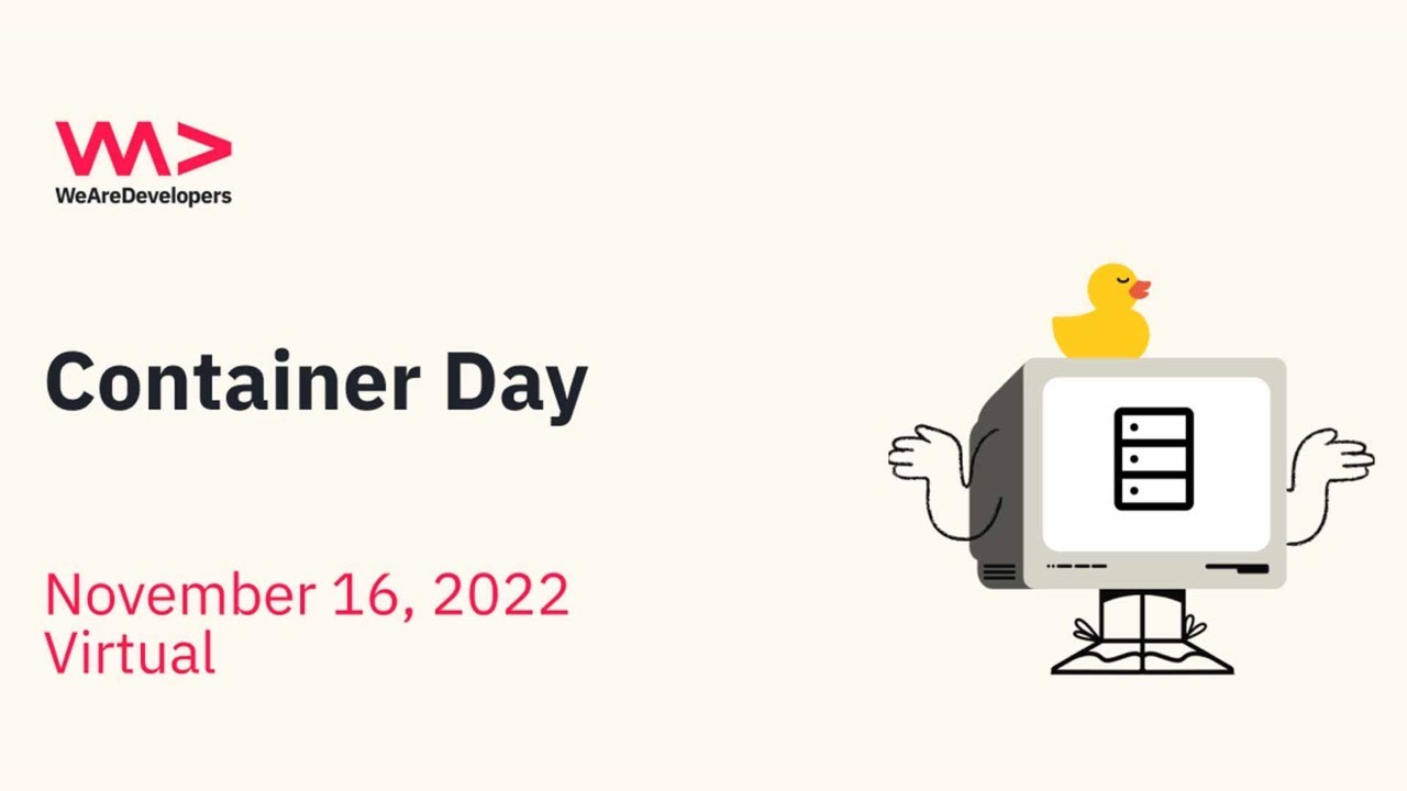 WeAreDevelopers Live - Container Day - YouTube