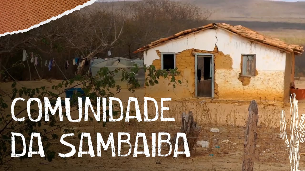 COMUNIDADE NO SERTÃO: Conheça Sambaiba, em Riacho de Santana.