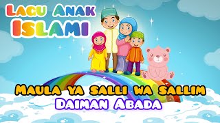 Lagu Anak Islami | Maula Ya Sally Wa Sallim Daiman Abada | Nabi Putra Abdullah | Lagu Anak Populer