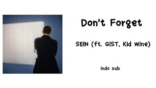 SEIN (ft. GIST, Kid Wine) - Don't Forget | INDO SUB
