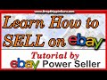 How to Sell on eBay - Beginners Tutorial - Tips and Tricks - VERY DETAILED