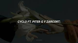 Cyclo Ft. Piter G & Zarcort - Nadie como tú. [Letra]