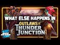 What else happens in outlaws of thunder junction