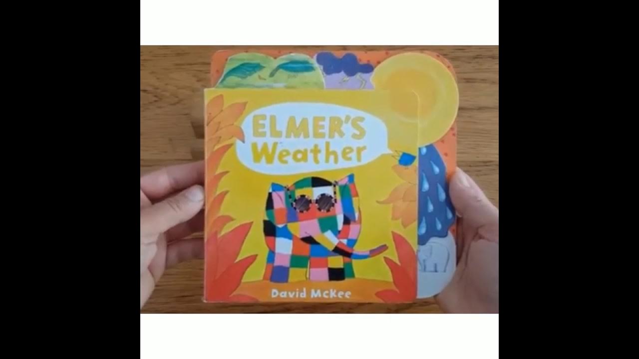 Elmer's weather! YouTube