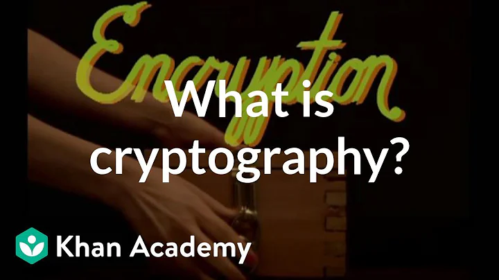 What is cryptography? | Journey into cryptography | Computer Science | Khan Academy