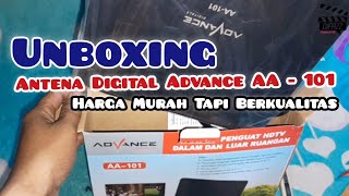 Unboxing Antena Digital Advance AA - 101| Yang Murah dan Berkualitas