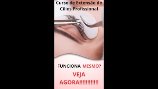 Curso Extensao De Cilios Profissionais.equipe Monevo. Esse Curso É Confiável? Revelei A Verdade