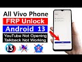 All vivo google account bypass android 13 youtube not opening  new method 2024 no pc