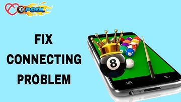 How To Fix And Solve Connecting Problem On 8 Ball Pool App | Final Solution