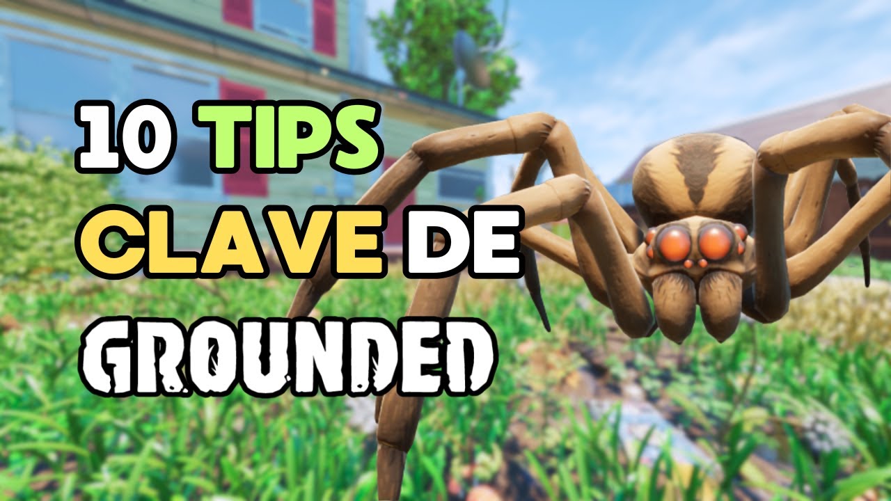 Consejos Para Principiantes En Grounded (2025)