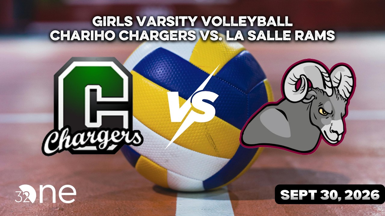 Chariho Chargers vs. La Salle Rams  | Girls Varsity Volleyball | September 30, 2026