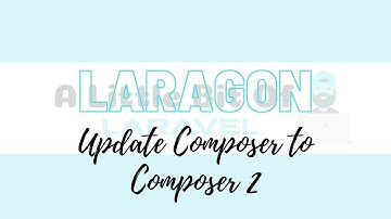 Laragon - Update Composer To Composer 2