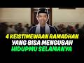 Empat Keistimewaan Ramadhan - Ceramah Ustadz Abdul Somad