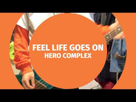 【弾いてみた】Feel Life Goes On / HERO COMPLEX bass cover