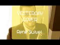 Yesterday (The Beatles) Cover René Swivel