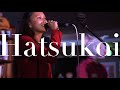 am8 - Hatsukoi ft.Hana Hope【LIVE】