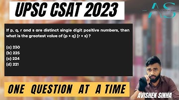 If p, q, r and s are distinct single digit positive numbers, then | UPSC | CSAT 2023 | Avishek Sinha