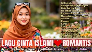 Download lagu LAGU CINTA ISLAMI ROMANTIS ❤️ MasyAllah Bikin Tenang..!!😊Lagu Wedding Islami