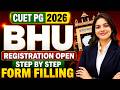CUET PG 2026 BHU Counselling Step by Step Process Registration Banaras Hindu University CUET PG 2026