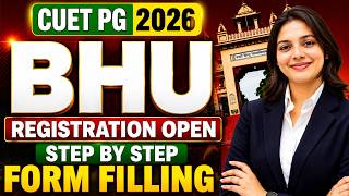 CUET PG 2026 BHU Counselling Step by Step Process Registration Banaras Hindu University CUET PG 2026