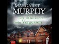 Der Tod kennt kein Vergessen von Margaret Murphy | Vollständiges Hörbuch