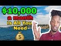 $10,000 A MONTH IS ALL YOU NEED 😜 | HOW TO LIVE A SIX FIGURES  LIFESTYLE