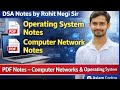 Rohit Negi sir Dsa notes| OS notes | Computer Network notes 