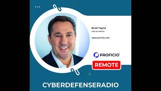 Cyber Defense Radio – Brad Taylor - CEO of Proficio – Hotseat Podcast – 2026 Update