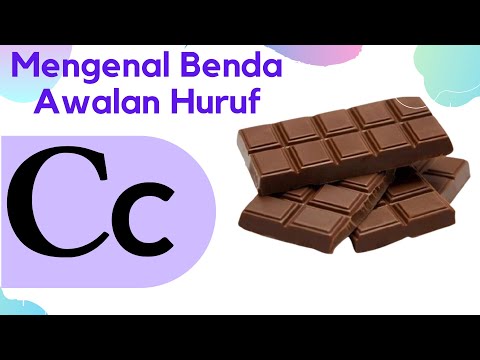 Mengenal Benda Awalan Huruf C