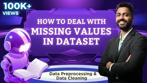 Lec-33: How to Deal with Missing Values in DataSet | Data Preprocessing & Data Cleaning