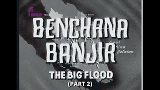 RETROSPEKTIF : BENCHANA BANJIR (BAHAGIAN 2) (1971)