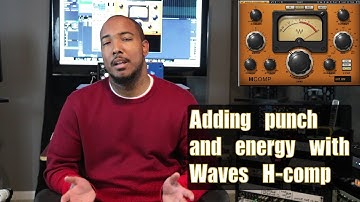 Adding Punch and Energy with Waves H-comp